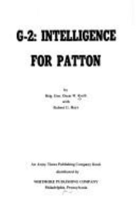 G-2 : intelligence for Patton