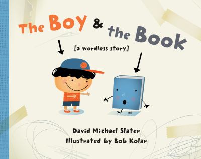 The boy & the book : a wordless story