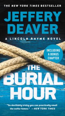 The burial hour : a Lincoln Rhyme novel