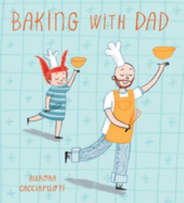 Baking with dad