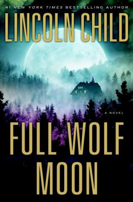 Full wolf moon : a novel