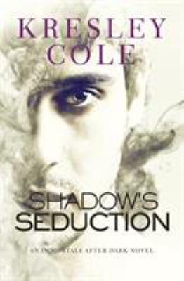 Shadow's seduction