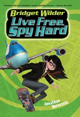 Bridge Wilder : live free, spy hard