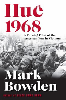 Hue 1968 : a turning point of the American war in Vietnam