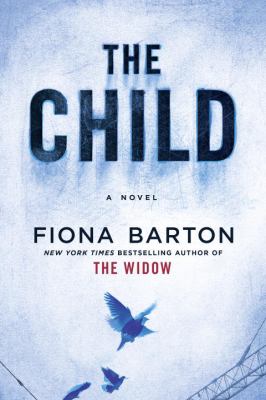 The child : a novel