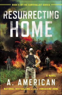 Resurrecting home : a novel