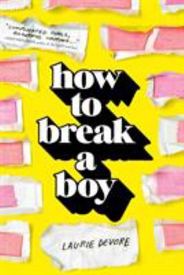 How to break a boy