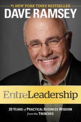 Entreleadership : 20 years of practical business wisdom from the trenches