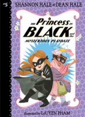 The princess in black and the mysterious playdate