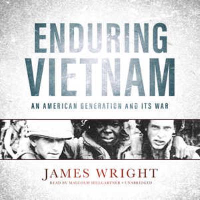 Enduring Vietnam : an American generation and its war