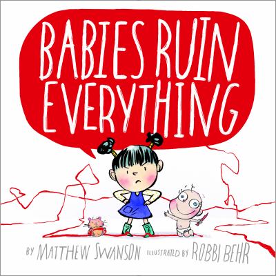 Babies ruin everything