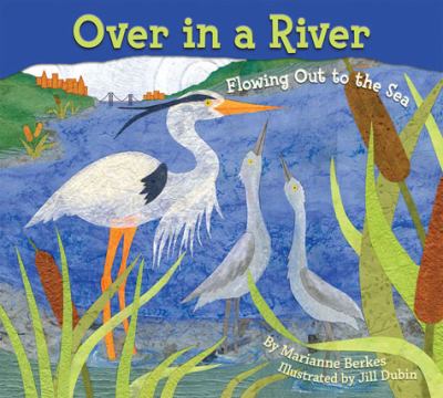 Over in a river : flowing out to the sea