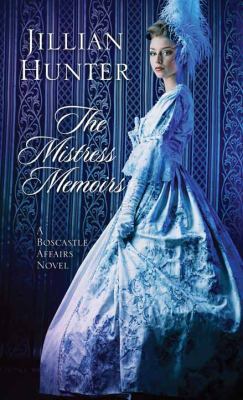 The mistress memoirs : a Boscastle affairs novel