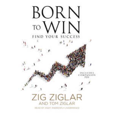 Born to win : find your success
