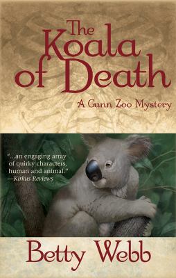 The koala of death : a Gunn Zoo mystery