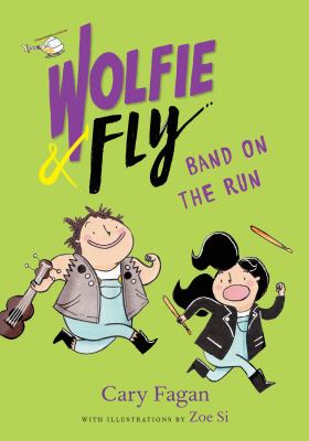 Wolfie & Fly: band on the run