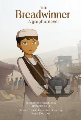 The breadwinner : a graphic novel