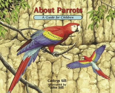 About parrots : a guide for children
