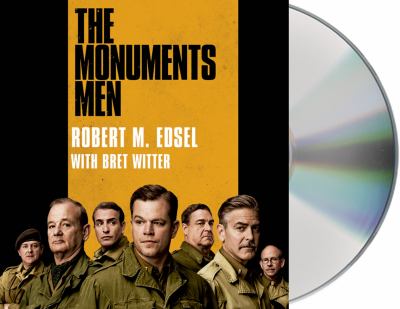 The monuments men : allied heros, Nazi thieves, and the greatest treasure hunt in history