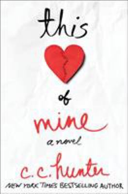 This heart of mine : a novel