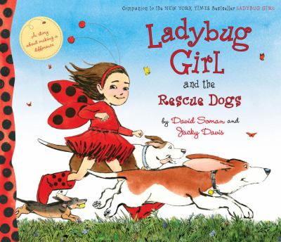 Ladybug Girl and the rescue dogs