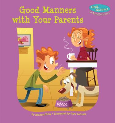 Good manners with your parents