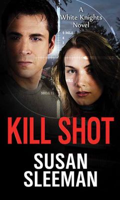 Kill shot : a novel