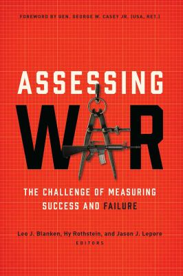 Assessing war : the challenge of measuring success and failure