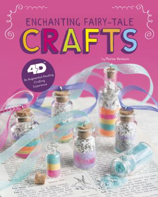 Enchanting fairy-tale crafts