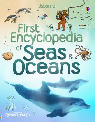 First encyclopedia of seas & oceans