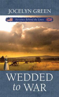 Wedded to war : a novel