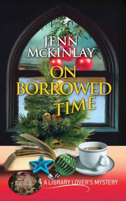 On borrowed time : a library lover's mystery