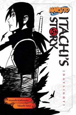 Itachi's story : daylight