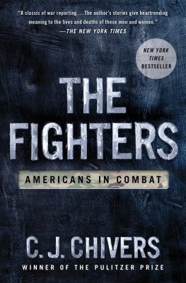 The fighters : Americans in combat in Afghanistan and Iraq