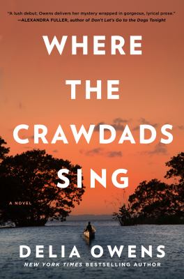 Where the crawdads sing : a novel