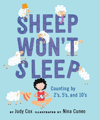 Sheep won't sleep : counting by 2s, 5s, and 10s