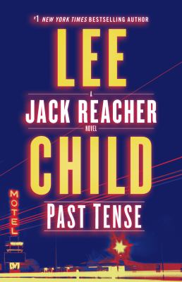 Past tense : a Jack Reacher novel