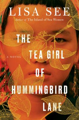 The tea girl of Hummingbird Lane : a novel
