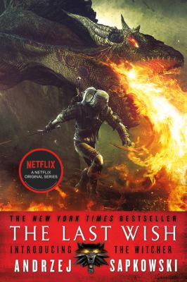 The last wish : introducing The witcher