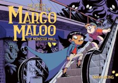 The creepy case files of Margo Maloo