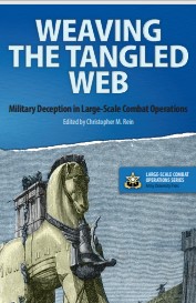 Weaving the tangled web : military deception in large-scale combat operations