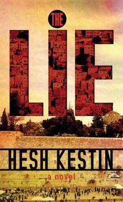 The lie  : a novel