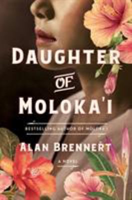 Daughter of Moloka'i : a novel