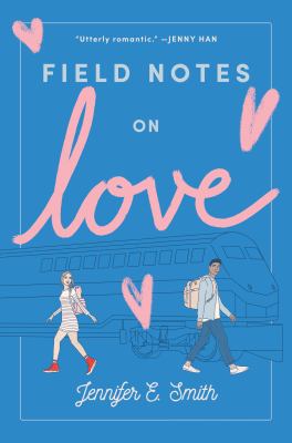 Field notes on love