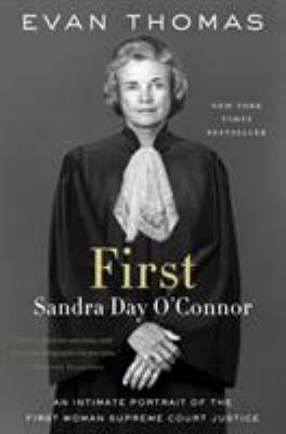 First : Sandra Day O'Connor