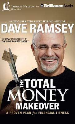 The total money makeover  : a proven plan for financial fitness