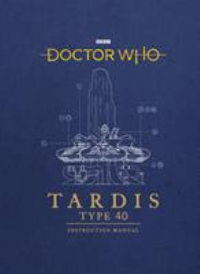 Doctor Who : TARDIS Type 40 : instruction manual