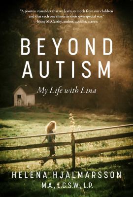 Beyond autism : my life with Lina