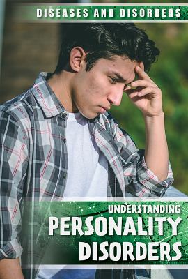 Understanding personality disorders