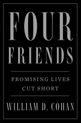 Four friends : promising lives cut short